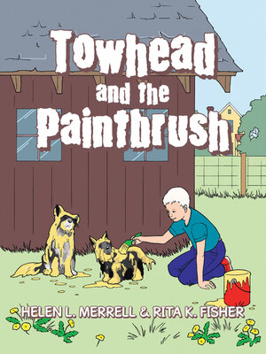 cover image of Towhead and the Paintbrush